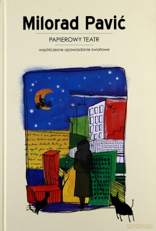 Papierowy Teatr - Pacić Milorad [KSIĄŻKA]