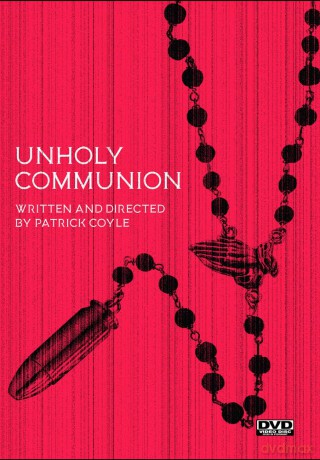Unholy Communion [DVD]