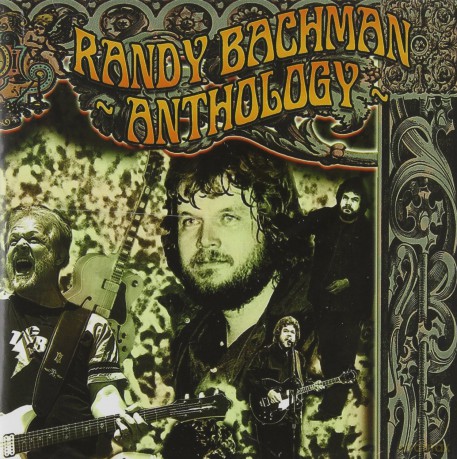 Randy Bachman: Anthology [CD]