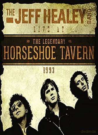 Jeff Healey Band: Live At The Horseshoe Tavern 1993 [Winyl]
