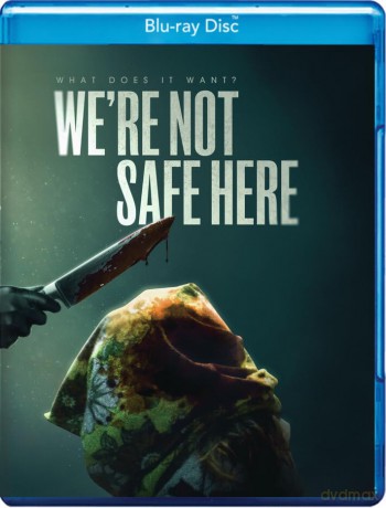 We're Not Safe Here [Blu-Ray]