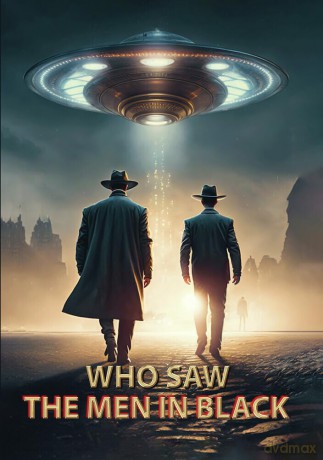 Who Saw The Men in Black [DVD]