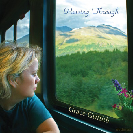 Grace Griffith: Passing Through [CD]