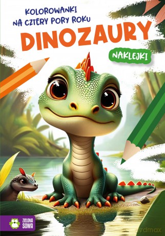Dinozaury. Kolorowanki na cztery pory roku - Opracowanie zbiorowe