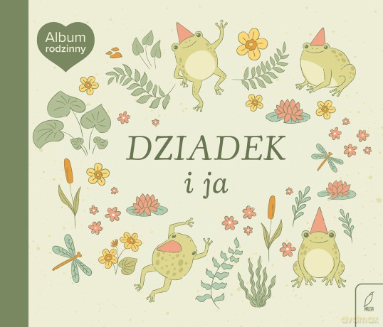 Dziadek i ja. Album rodzinny - Opracowanie zbiorowe