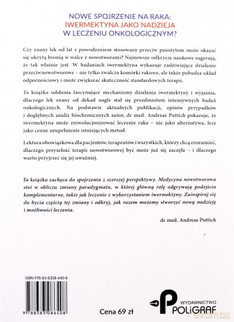 Iwermektyna przeciwko rakowi. Jak iwermektyna, fenbendazol i błękit metylenowy mogą zmienić terapię nowotworową - Andreas Puttich