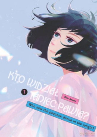Kto widział Taniec pawia (Tom 7) - Rito Asami