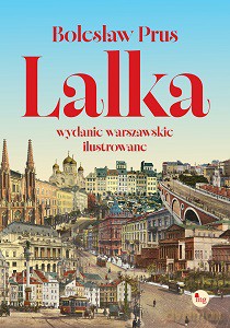 Lalka wyd. warszawskie ilustrowane - Bolesław Prus