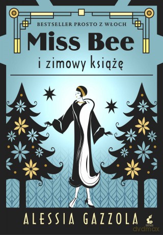 Miss Bee i zimowy książe. Miss Bee (Tom 2) - Alessia Gazzola