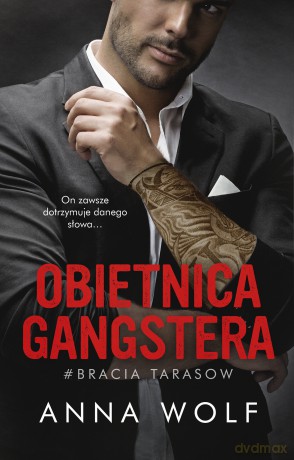Obietnica gangstera. Bracia Tarasow - Anna Wolf