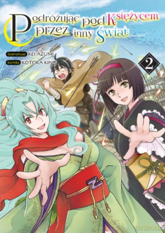 Podróżując pod Księżycem przez inny świat (Tom 2) - Kotora Kino,Azumi Kei