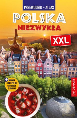 Polska niezwykła XXL - Opracowanie zbiorowe