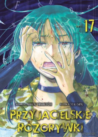 Przyjacielskie rozgrywki (Tom 17) - Yuuki Satou,Mikoto Yamaguchi