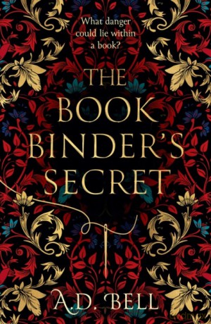 The Bookbinder's Secret - A.D. Bell