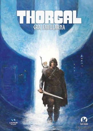 Thorgal Fabularna. Podręcznik główny - Autor Szymała,Łukasz Orbitowski,Dawid Wolski