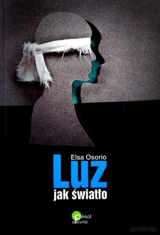 Luz Jak Światło - Osorio Elsa [KSIĄŻKA]