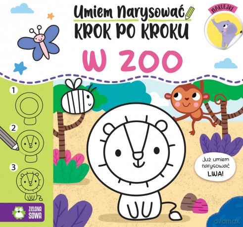 W zoo. Umiem narysować krok po kroku - Opracowanie zbiorowe