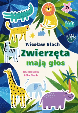 Zwierzęta mają głos - Wiesław Błach