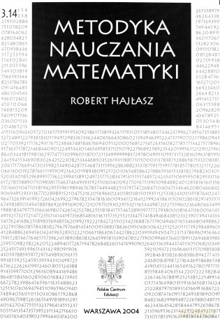 Metodyka Nauczania Matematyki - Hajłasz Robert [KSIĄŻKA]