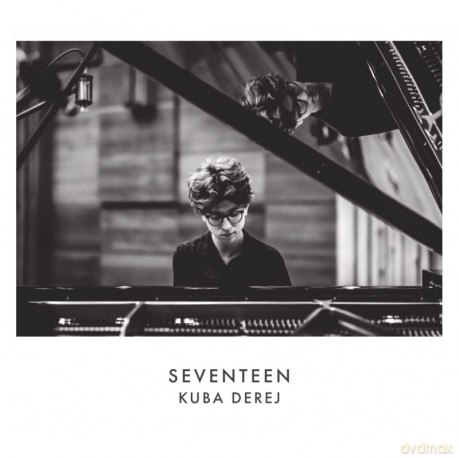 Kuba Derej: Seventeen [CD]