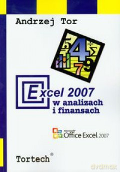 Exel 2007 W Analizach I Finasach - Tor Andrzej [KSIĄŻKA]