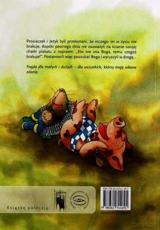 Jak Jeżyk Z Prosiaczkiem Boga Szukali I Co Z Tego Wynikło [KSIĄŻKA]