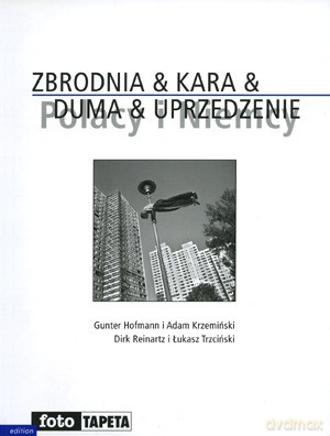 Zbrodnia Kara Duma Uprzedzenie [KSIĄŻKA]