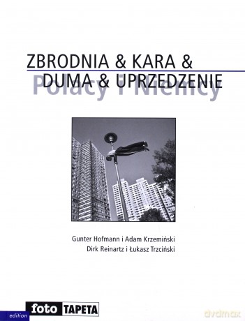 Zbrodnia Kara Duma Uprzedzenie [KSIĄŻKA]