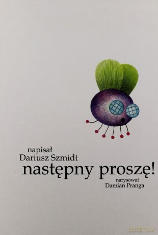 Następny Proszę - Szmidt Dariusz [KSIĄŻKA]
