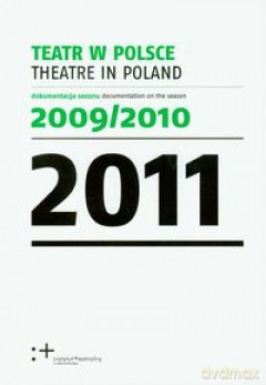 Teatr W Polsce 2011 [KSIĄŻKA]