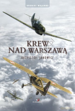 Krew Nad Warszawą - Janowicz Krzysztof [KSIĄŻKA]
