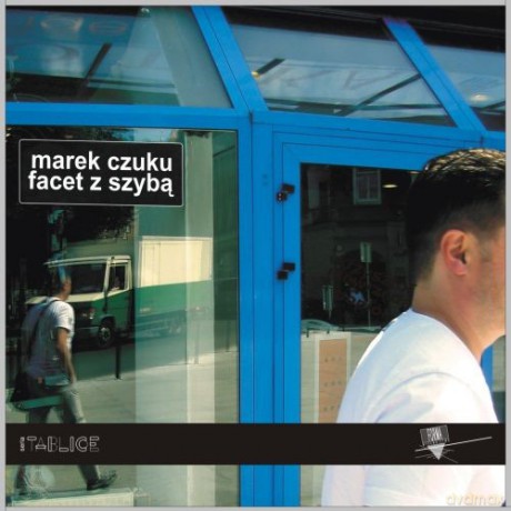 Facet Z Szybą - Czuku Marek [KSIĄŻKA]