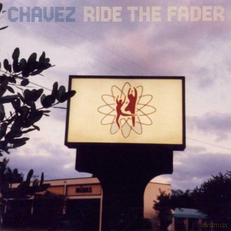 Chavez: Ride the Fader [Winyl]