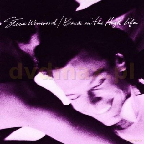 Winwood, Steve: Back In The High Life... [CD]