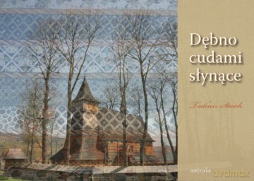 Dębno Cudami Słynące - Tadeusz Staich [KSIĄŻKA]