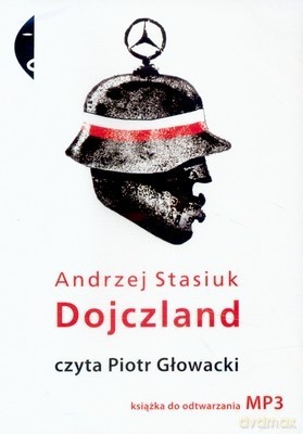 Dojczland Audiobook - Stasiuk Andrzej [KSIĄŻKA]