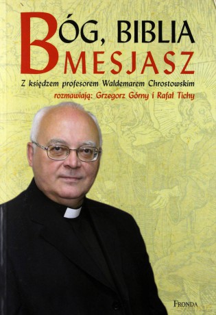 Bóg Biblia Mesjasz [KSIĄŻKA]