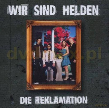 Wir Sind Helden: Die Reklamation [CD]