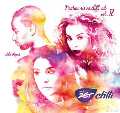 Chilli Zet: Nastaw Się Na Chill Out Vol.12 [2CD]