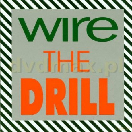 Wire: The Drill [CD]