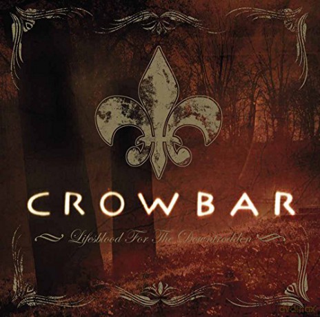Crowbar: Lifesblood For The Downtrodden (Special Edition) [CD]+[DVD]