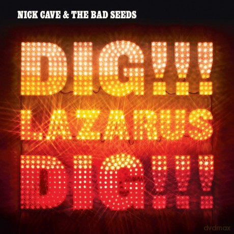 Nick Cave And The Bad Seeds: Dig Lazarus Dig [2xWinyl]