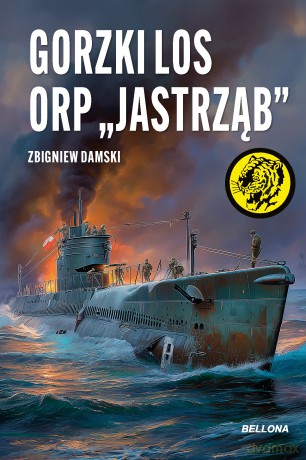 Gorzki los ORP "Jastrząb" - Zbigniew Damski [KSIĄŻKA]