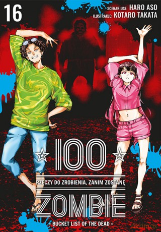 100 rzeczy do zrobienia, zanim zostanę zombie (Tom 16) - Haro Asou, Koutarou Takata [KOMIKS]