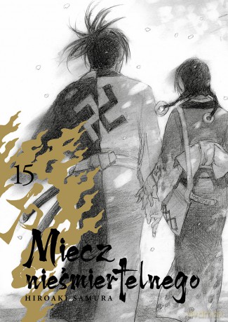 Miecz nieśmiertelnego (Tom 15) - Hiroaki Samura [KOMIKS]