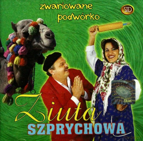 Ziuta Szprychowa: Zwariowane Podwórko [CD]