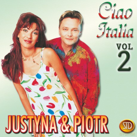 Justyna I Piotr: Ciao Italia Vol.2 [CD]