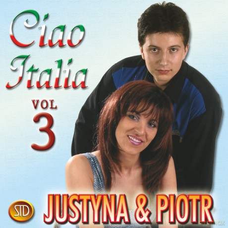 Justyna I Piotr: Ciao Italia Vol.3 [CD]