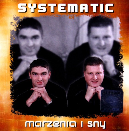 Systematic: Marzenia I Sny [CD]