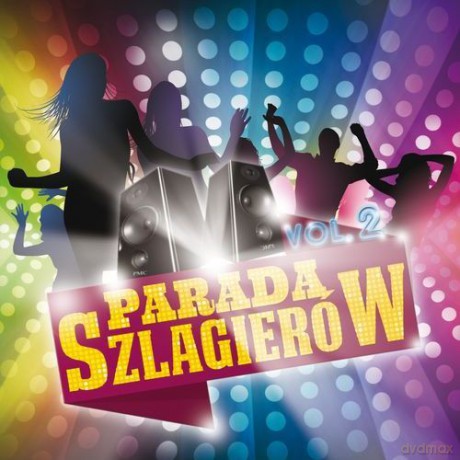 Parada Szlagierów Vol. 2 [CD]
